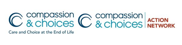 Graphic-only image with Compassion & Choices' logo and Compassion & Choices Action Network logo