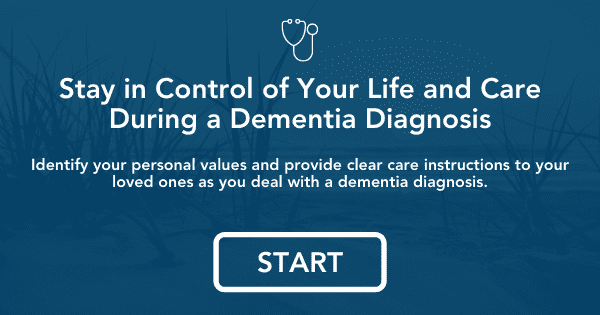 Stay in control of your life and care during a dementia diagnosis : Dementia Values Tools Button